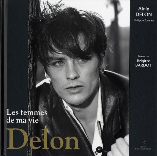 Book cover: Delon, Les femmes de ma vie