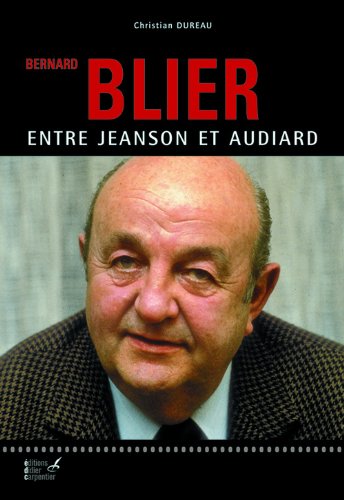 Couverture du livre: Bernard Blier - Entre Jeanson et Audiard