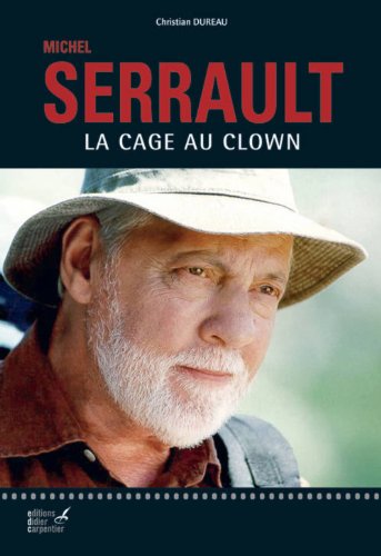 Book cover: Michel Serrault - La cage au clown