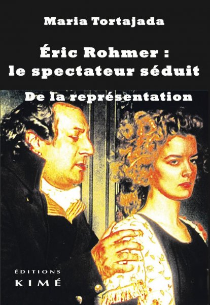 Book cover: Eric Rohmer - le spectateur séduit : De la représentation