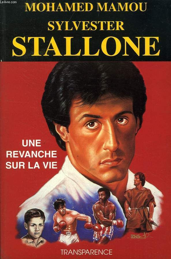 Couverture du livre: Sylvester Stallone - Une revanche sur la vie