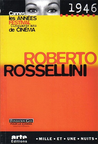 Couverture du livre: Roberto Rossellini - Cannes 1946