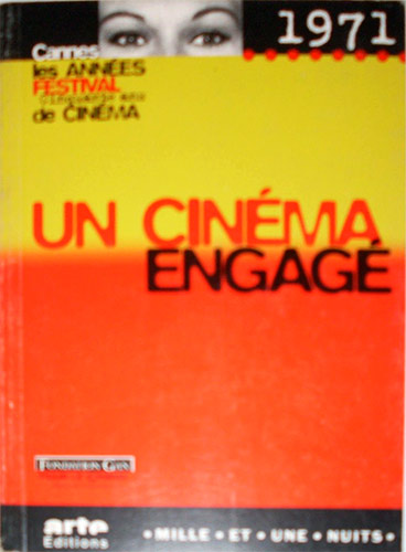Couverture du livre: Un cinéma engagé - Cannes 1971