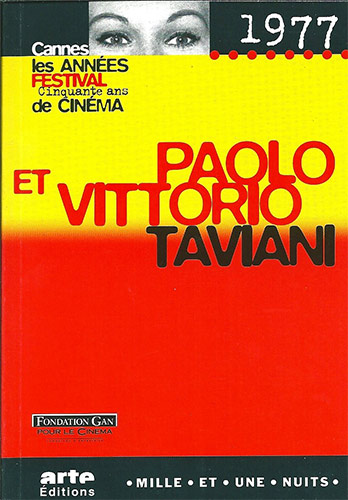 Couverture du livre: Paolo et Vittorio Taviani - Cannes 1977