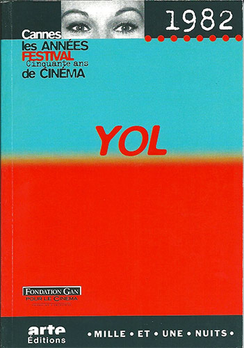 Couverture du livre : Yol - Cannes 1982