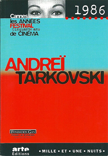 Couverture du livre: Andreï Tarkovski - Cannes 1986