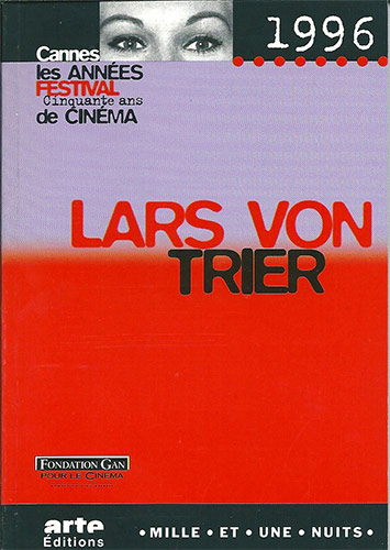 Couverture du livre: Lars von Trier - Cannes 1996