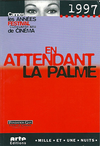 Couverture du livre: En attendant la palme - Cannes 1997