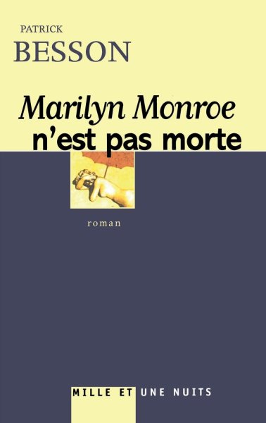 Book cover: Marilyn Monroe n'est pas morte