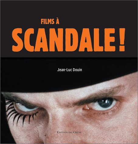Book cover: Films à Scandale !