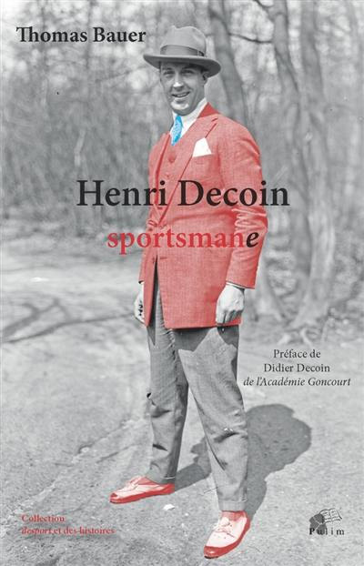 Couverture du livre: Henri Decoin,sportsmane