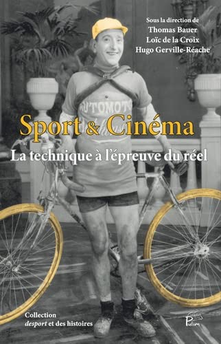 Couverture du livre: Sport et cinéma - La technique à l'épreuve du réel