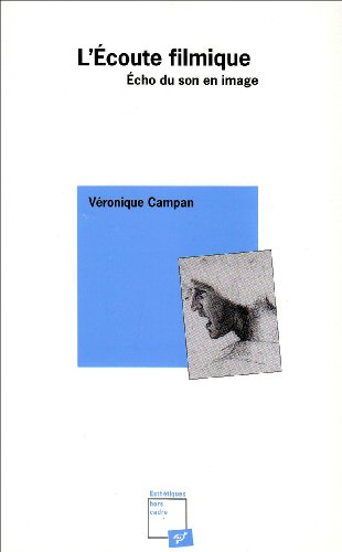 Couverture du livre : L'Écoute filmique - Echo du son en image