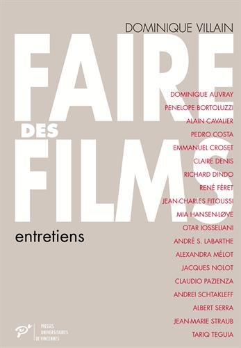 Couverture du livre : Faire des films - Entretiens