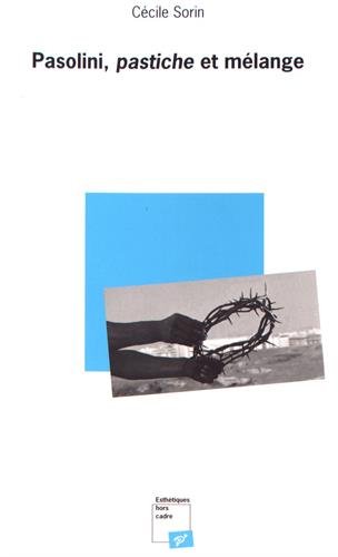 Couverture du livre : Pasolini, pastiche et mélange