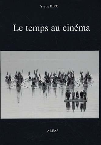 Couverture du livre : Le Temps au cinéma - Le calme et la tempête