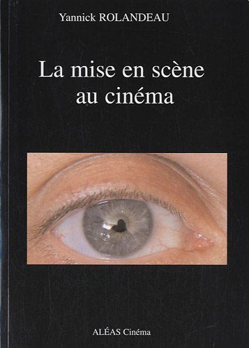 Book cover: La Mise en scène au cinéma