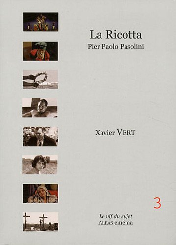 Couverture du livre: La Ricotta - Pier Paolo Pasolini, 1963
