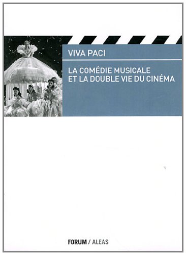 Book cover: La Comédie musicale et la double vie du cinéma