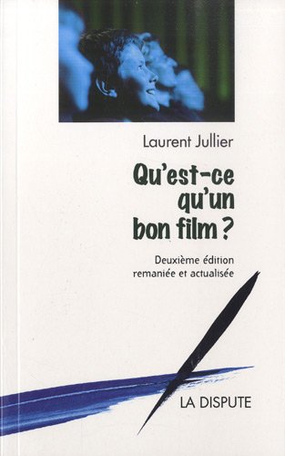 Couverture du livre : Qu'est-ce qu'un bon film ?