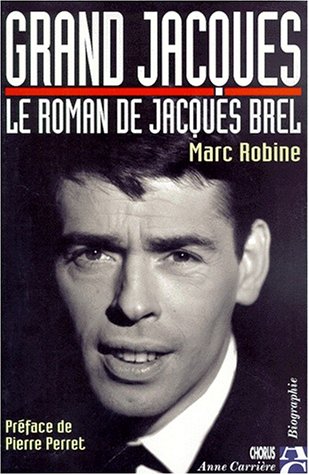 Couverture du livre : Grand Jacques - Le roman de Jacques Brel