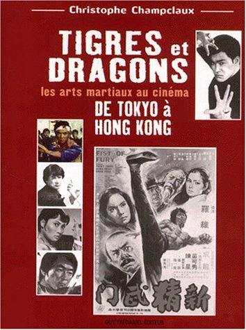 Couverture du livre : Tigres et dragons - De Tokyo à Hong Kong