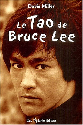 Couverture du livre : Le Tao de Bruce Lee - Une mémoire martiale