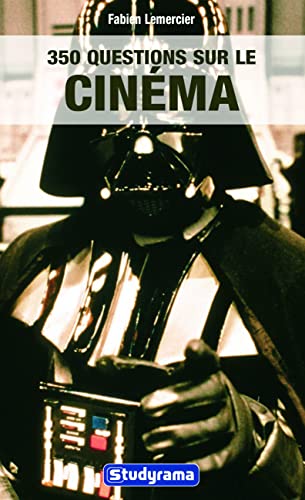 Couverture du livre : 350 Questions sur le cinéma