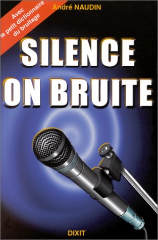 Couverture du livre : Silence on bruite