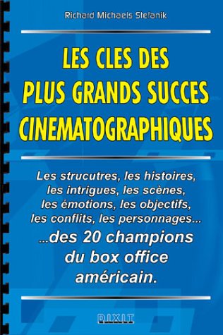 Couverture du livre : Les Clés des plus grands succès cinématographiques