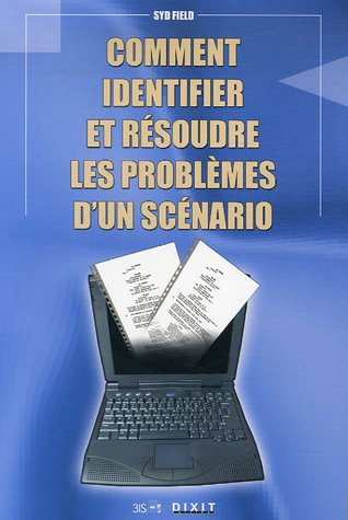 Couverture du livre: Comment identifier et résoudre les problèmes d'un scénario