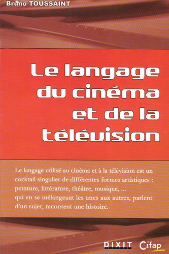 Couverture du livre: Le Langage du cinéma et de la télévision