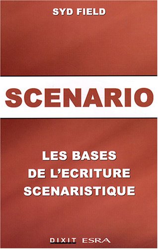 Book cover: Scénario - Les Bases de la narration cinématographique