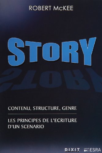Couverture du livre: Story - contenu, structure, genre, les principes de l'écriture d'un scénario