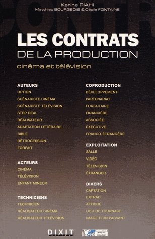 Couverture du livre: Les Contrats de la production - Cinéma et télévision
