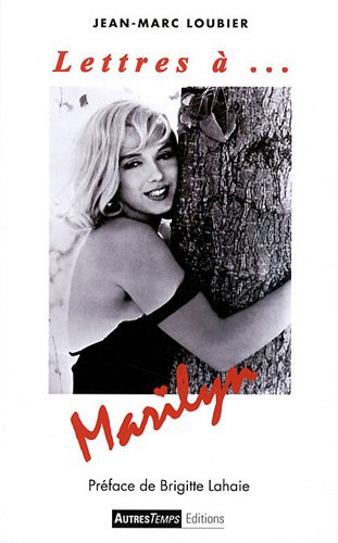 Couverture du livre: Lettres à... Marilyn