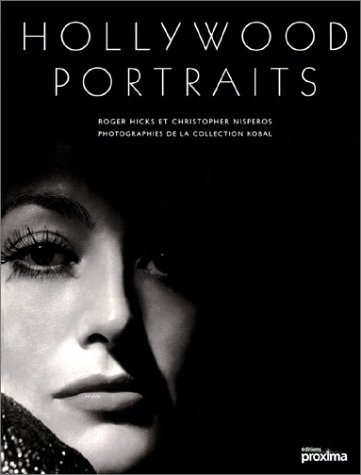 Book cover: Hollywood portraits - Photographies de la collection Kobal