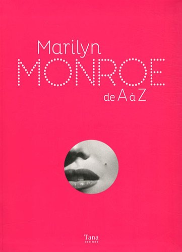 Couverture du livre : Marilyn Monroe de A à Z