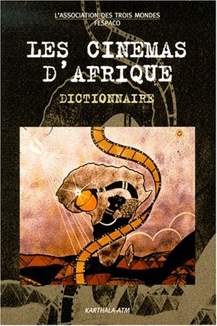 Couverture du livre : Les Cinémas d'Afrique - Dictionnaire