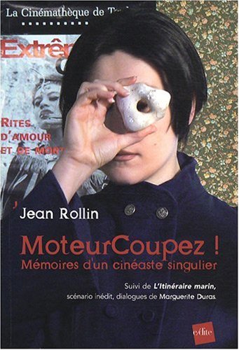 Couverture du livre: MoteurCoupez ! - Mémoires d'un cinéaste singulier, suivi de l'Itinéraire marin