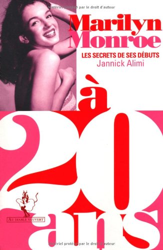 Book cover: Marilyn Monroe à 20 ans - Les secrets de ses débuts