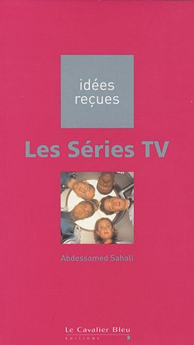 Couverture du livre : Les Séries TV