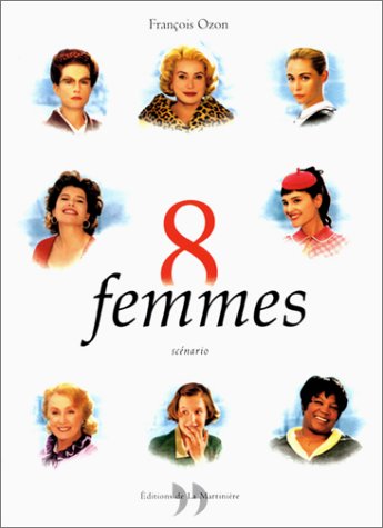 Couverture du livre : 8 femmes - Scénario