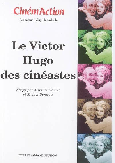 Couverture du livre: Le Victor Hugo des cinéastes