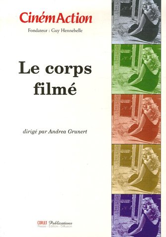 Couverture du livre : Le Corps filmé