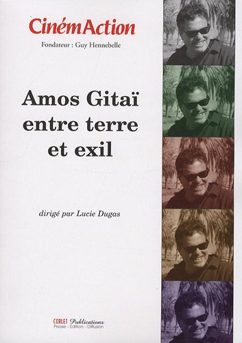 Couverture du livre : Amos Gitaï, entre terre et exil