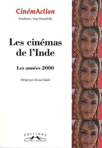 Couverture du livre: Les cinémas de l'Inde - Les années 2000