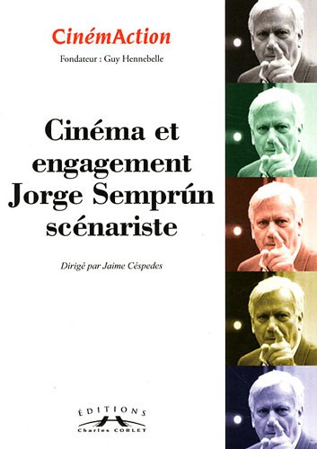Couverture du livre : Cinéma et engagement - Jorge Semprun scénariste