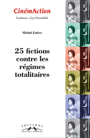 Couverture du livre: 25 fictions contre les régimes totalitaires