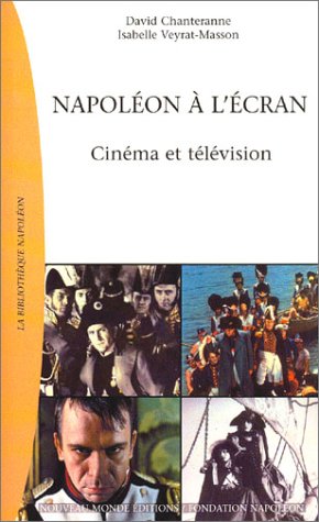 Couverture du livre : Napoléon à l'écran - Cinéma et télévision